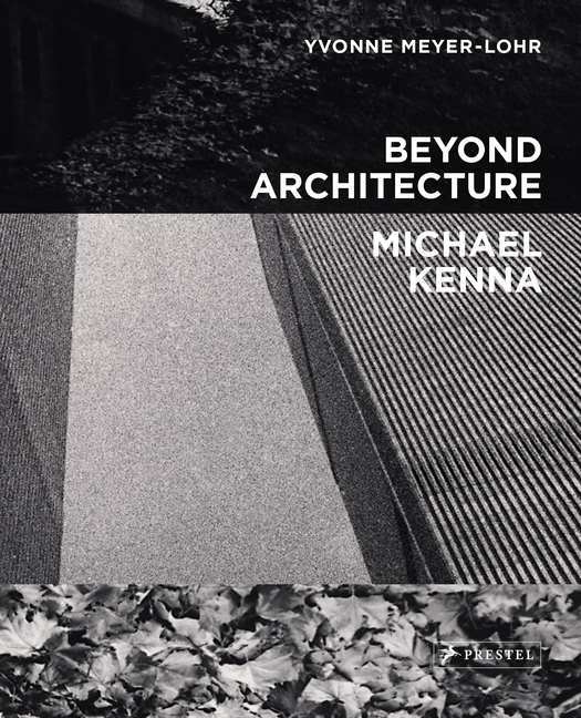 Cover of Beyond Architecture Michael Kenna