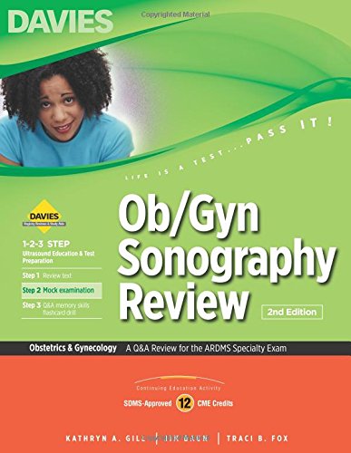 Cover of OB/GYN Sonography Review: A Q&A Review for the Ardms Obstetrics & Gynecology Exam