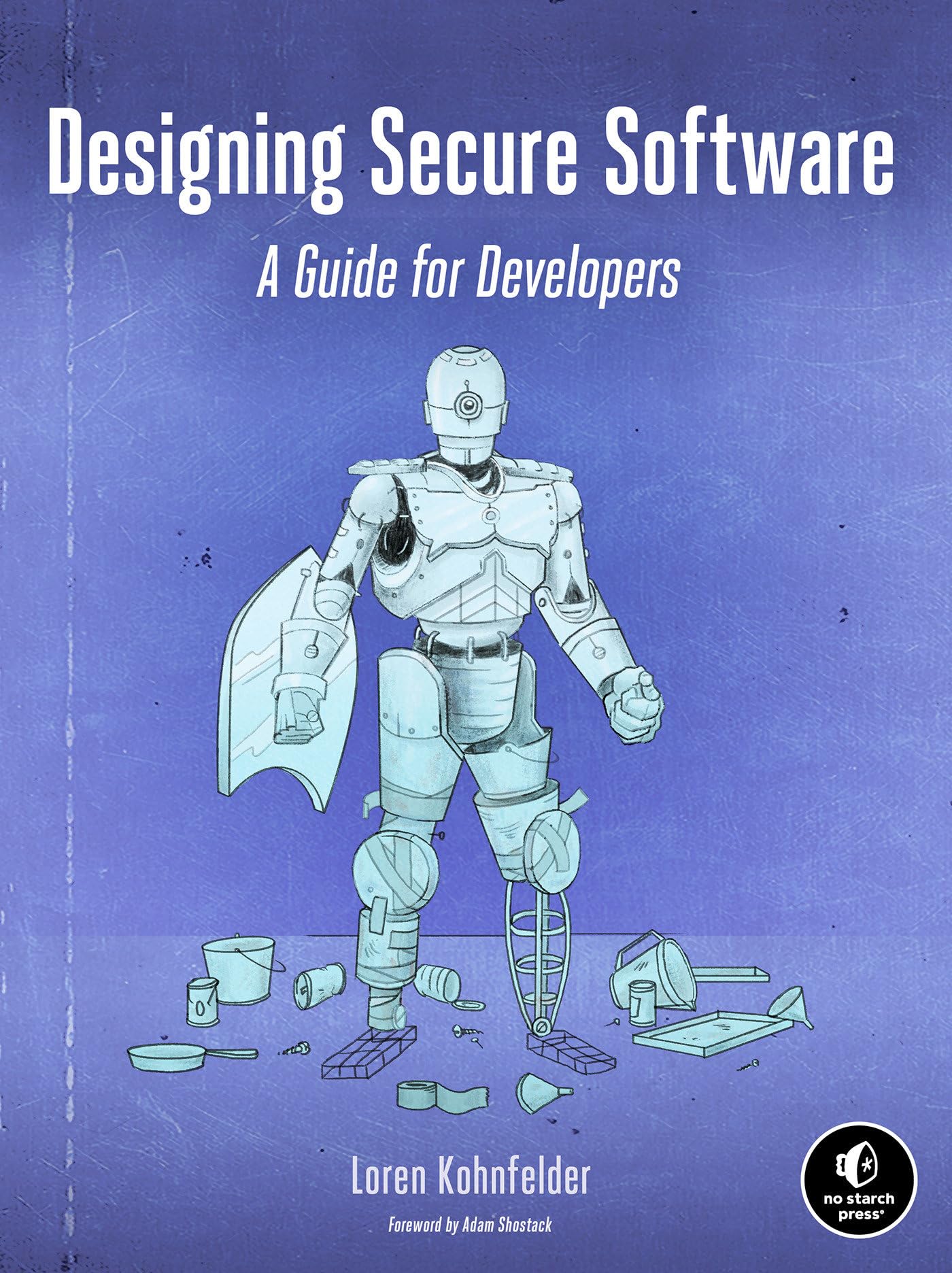 Cover of Designing Secure Software: A Guide for Developers