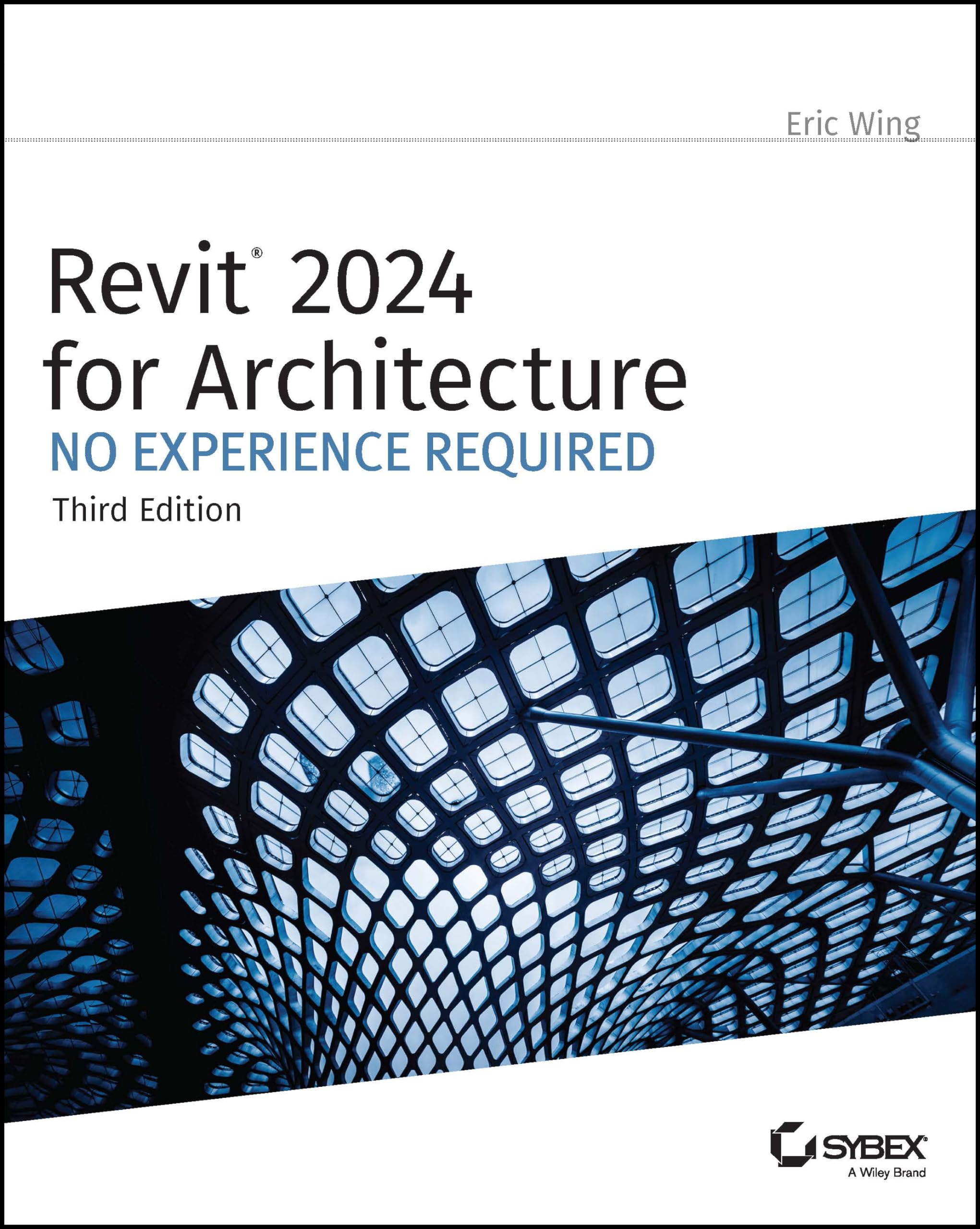 Cover of Revit 2024 for Architecture: No Experience Required