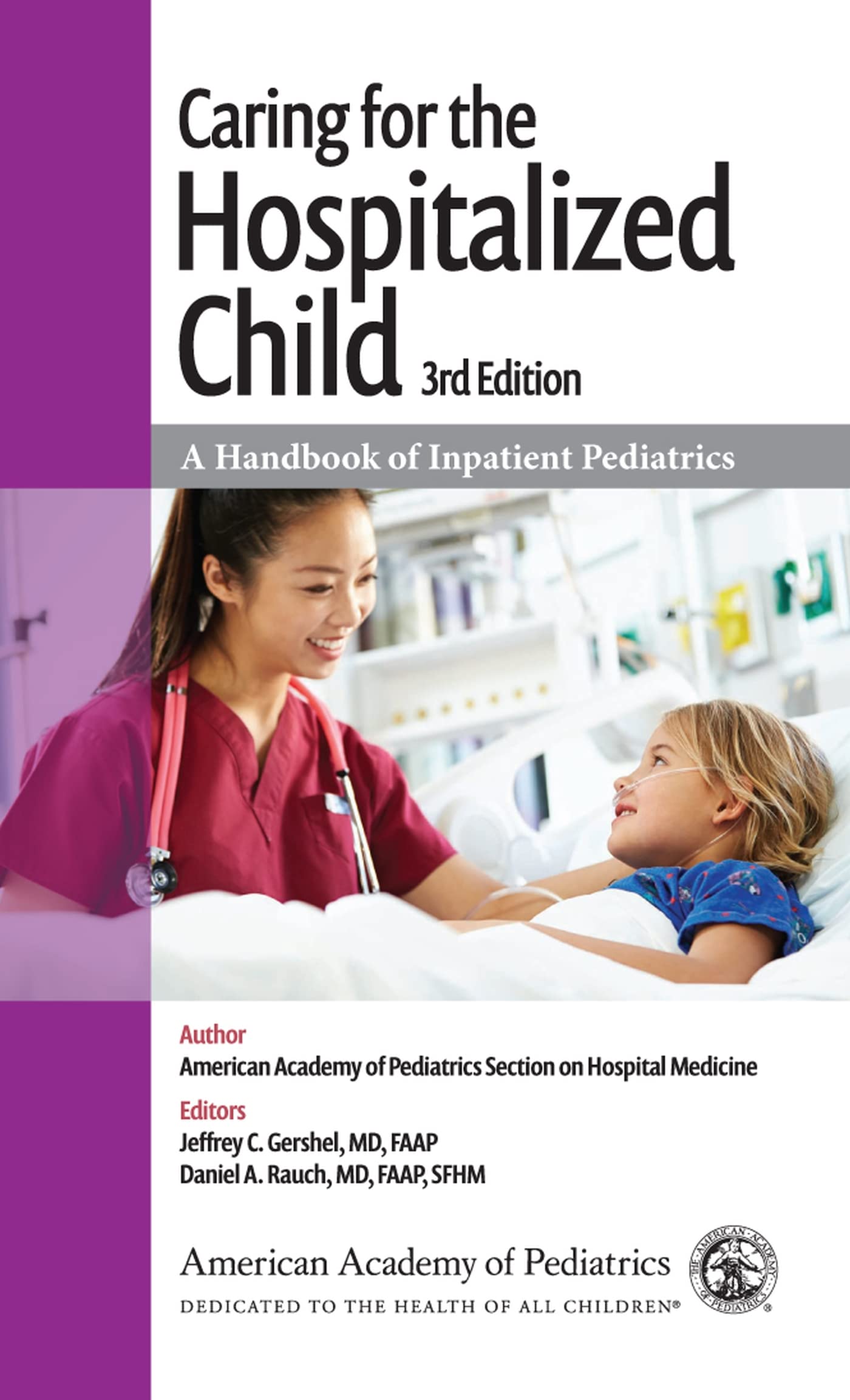 Cover of Caring for the Hospitalized Child: A Handbook of Inpatient Pediatrics