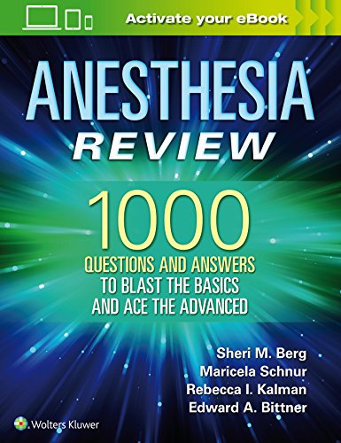 Cover of Anesthesia Review: 1000 Questions and Answers to Blast the BASICS and Ace the ADVANCED