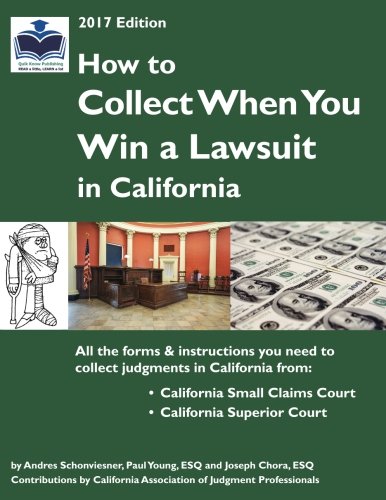 Cover of How to Collect When You Win a Lawsuit in California (2017)