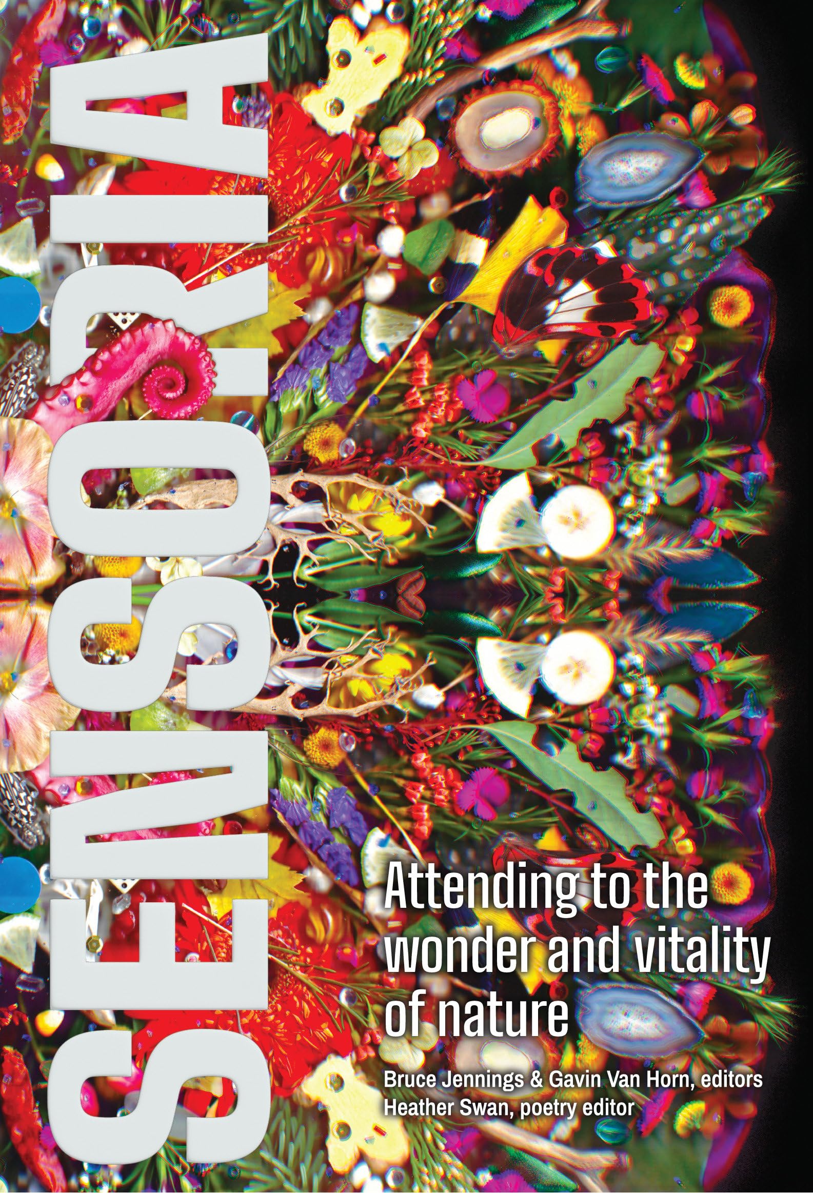 Cover of Sensoria: Attending to the Wonder and Vitality of Nature