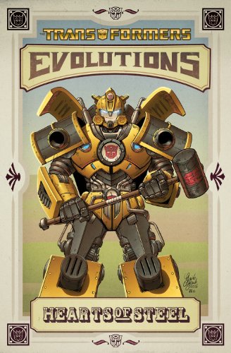 Cover of Transformers: Evolutions - Hearts of Steel