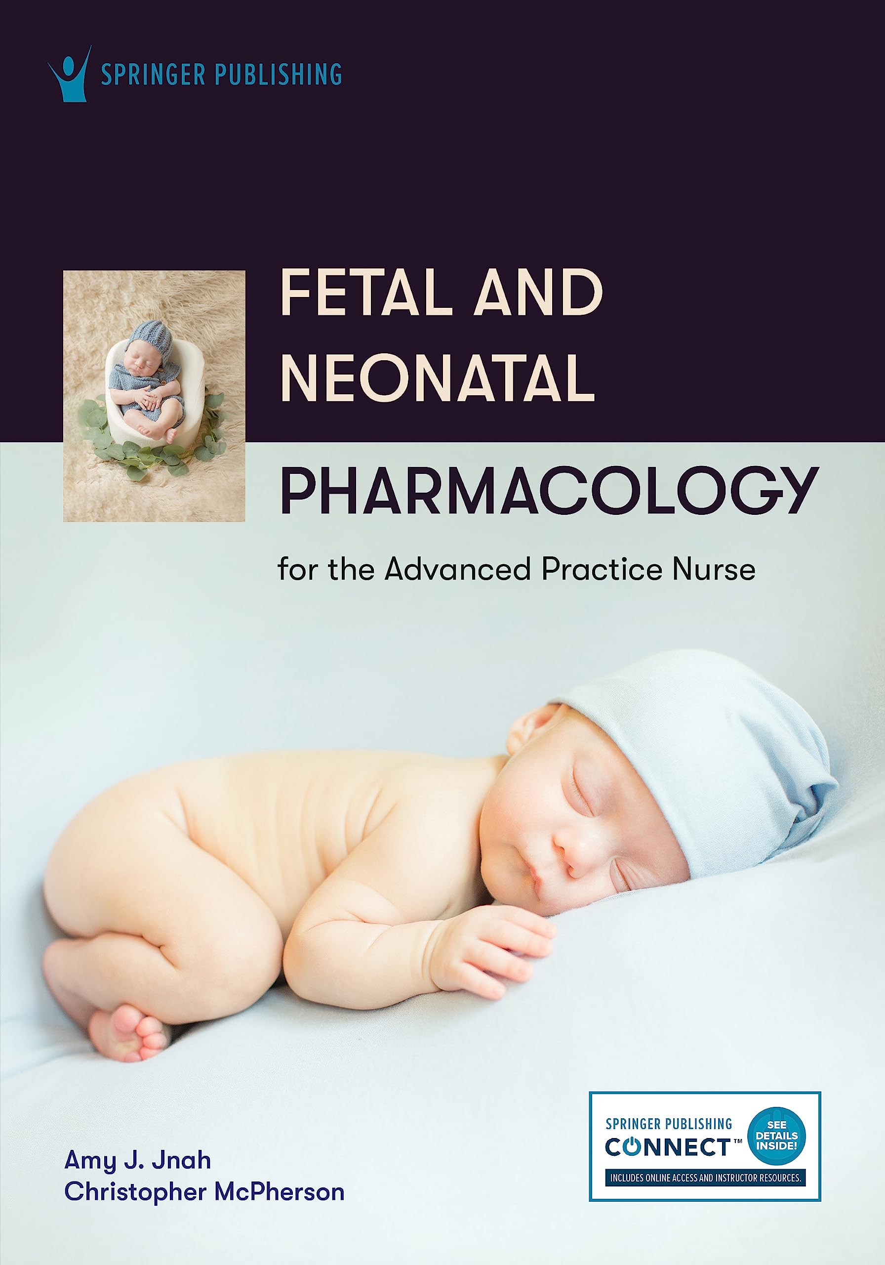 Cover of Fetal and Neonatal Pharmacology for the Advanced Practice Nurse
