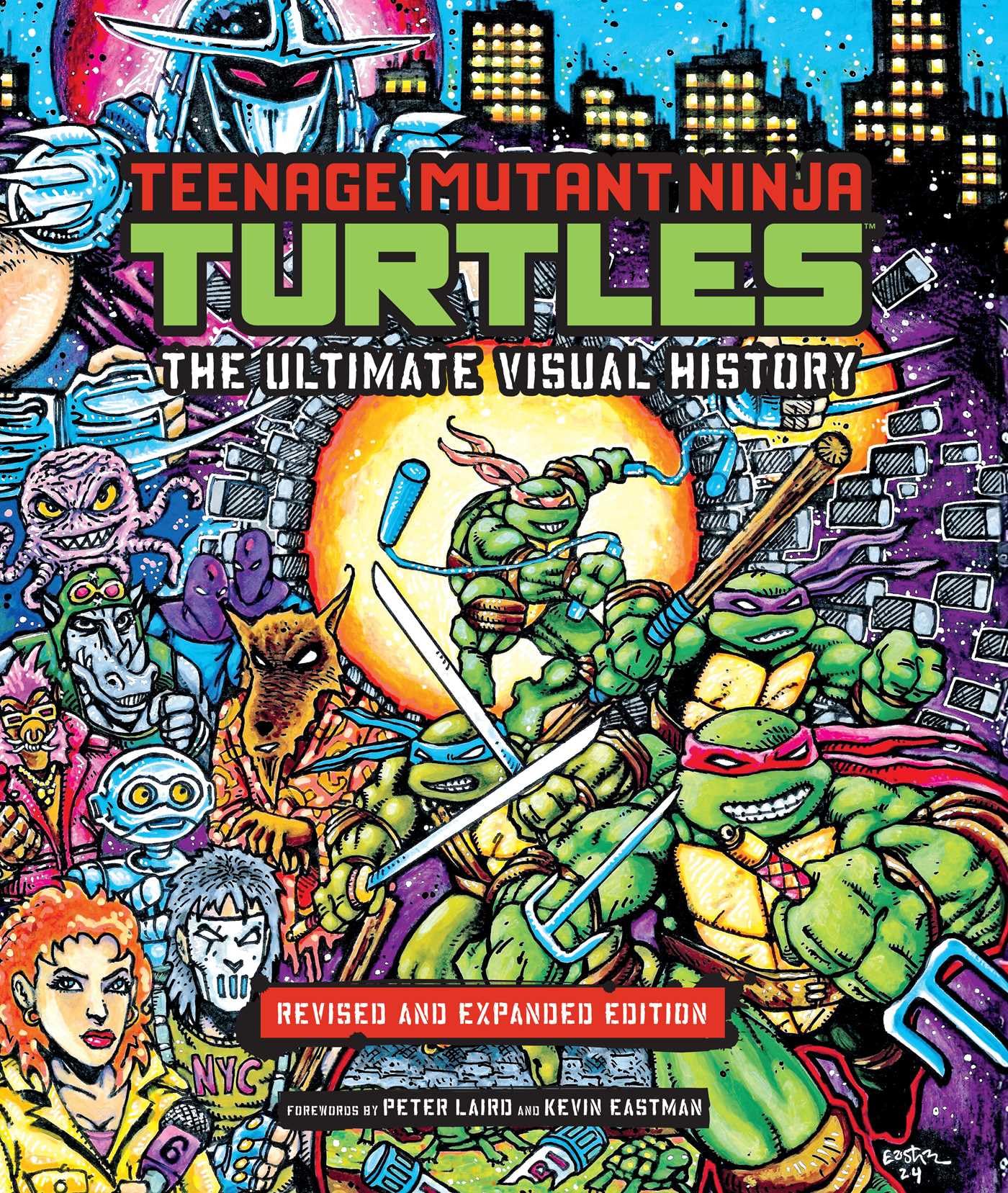 Cover of Teenage Mutant Ninja Turtles: The Ultimate Visual History: Revised and Expanded Edition