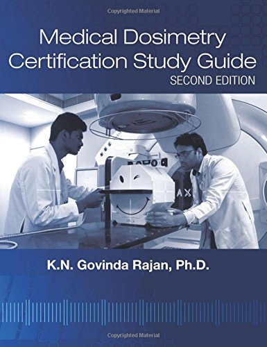 Cover of Medical Dosimetry Certification Study Guide, Second Edition