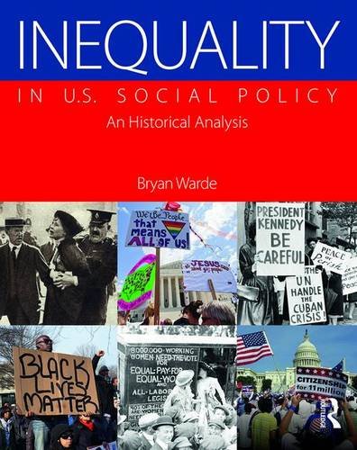 Cover of Inequality in U.S. Social Policy: An Historical Analysis