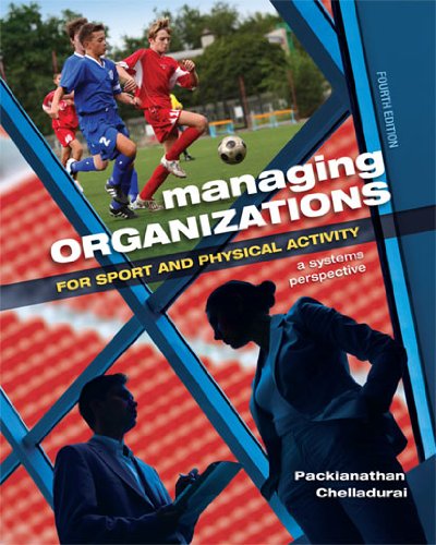 Cover of Managing Organizations for Sport and Physical Activity: A Systems Perspective