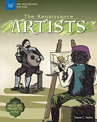 Cover of The Renaissance Artists: With History Projects for Kids