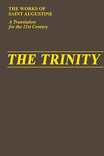 Cover of The Trinity (The Works of Saint Augustine A Translation for the 21st Century)
