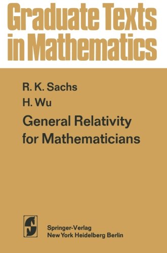 Cover of General Relativity for Mathematicians (Graduate Texts in Mathematics)