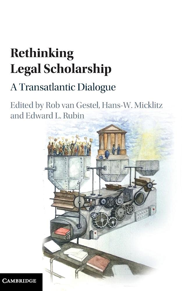 Cover of Rethinking Legal Scholarship: A Transatlantic Dialogue