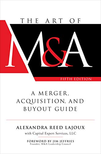 Cover of The Art of M&A, Fifth Edition: A Merger, Acquisition, and Buyout Guide