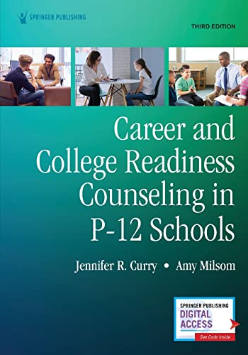 Cover of Career and College Readiness Counseling in P-12 Schools, Third Edition