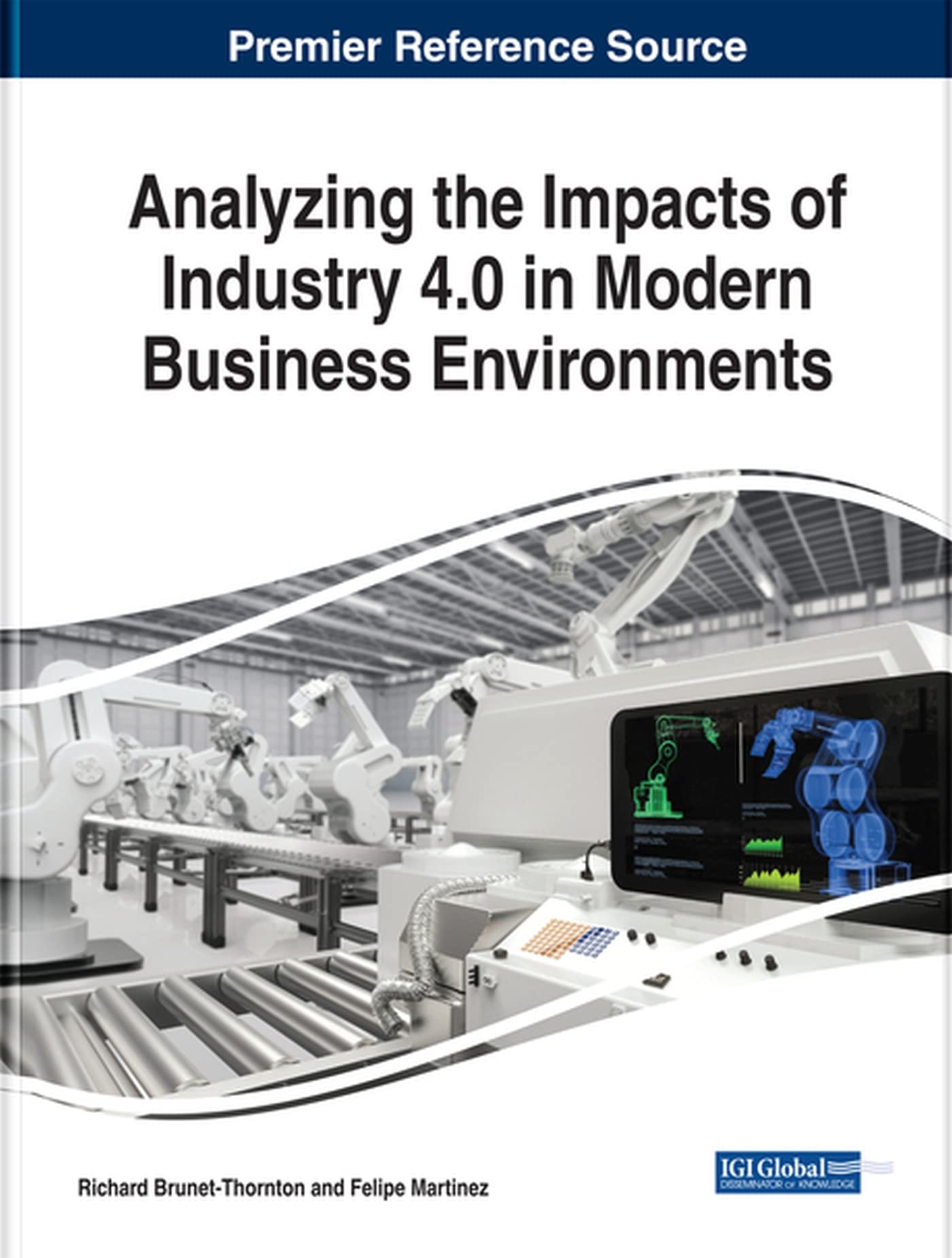 Cover of Analyzing the Impacts of Industry 4.0 in Modern Business Environments (Advances in Business Information Systems and Analytics)
