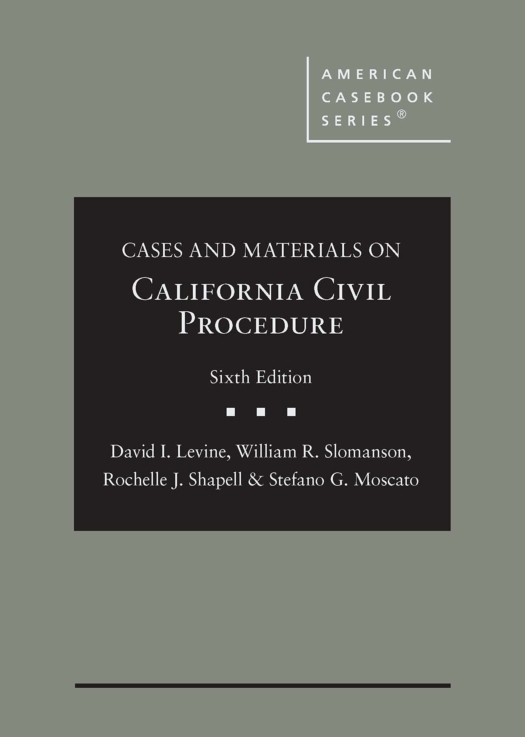 Cover of Cases and Materials on California Civil Procedure (American Casebook Series)