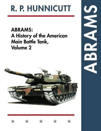 Cover of Abrams: A History of the American Main Battle Tank, Vol. 2 (Reprint)