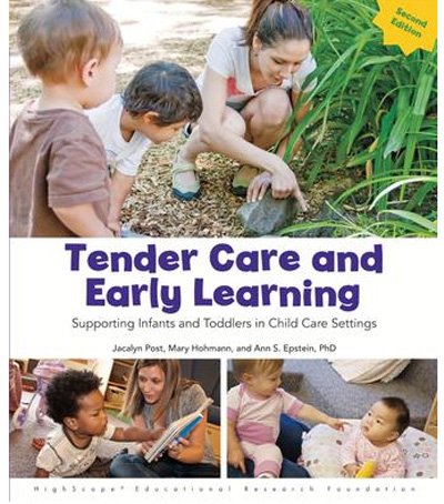 Cover of Tender Care and Early Learning: Supporting Infants and Toddlers in Child Care Settings