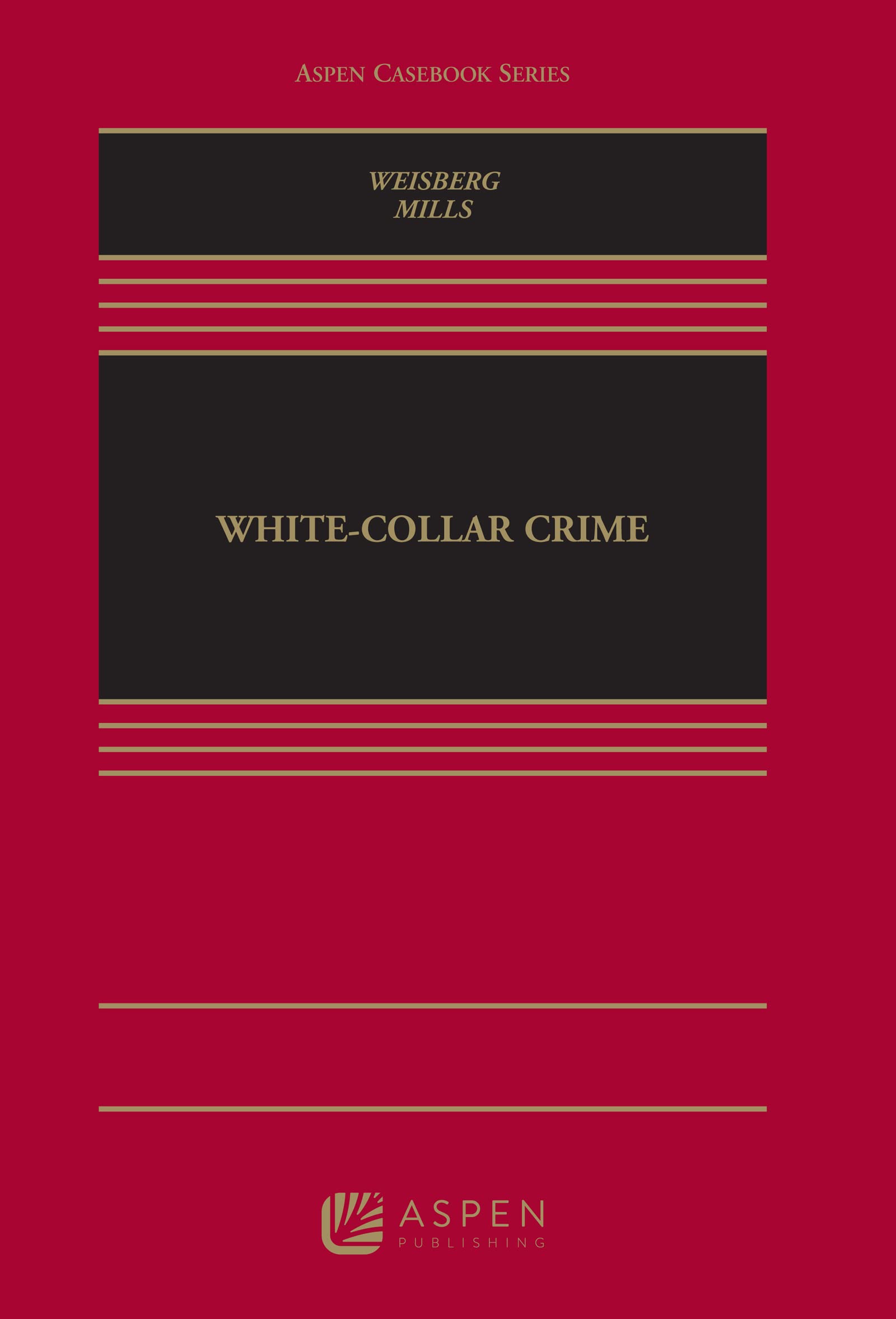 Cover of Whit-Collar Crime (Aspen Casebook)