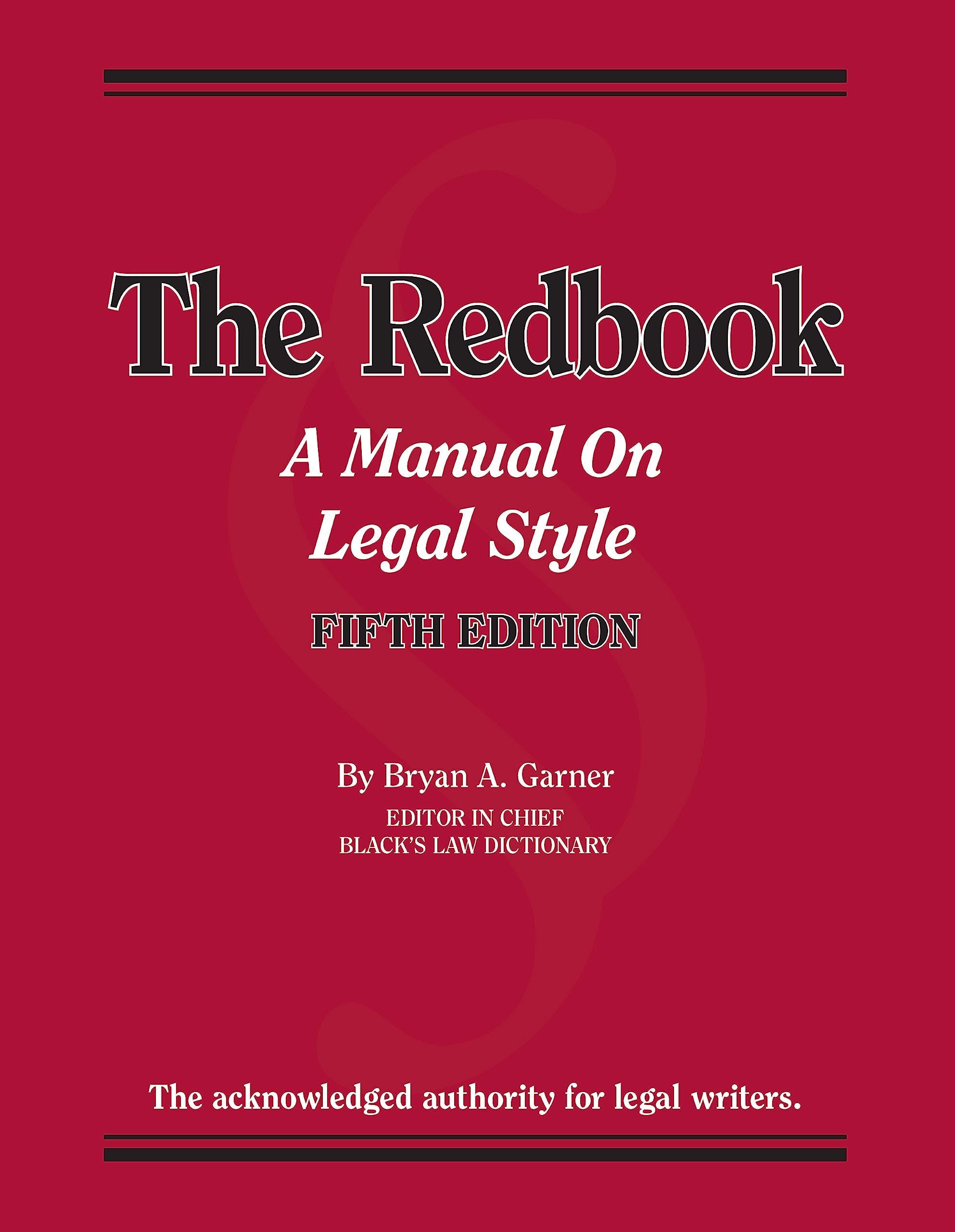 Cover of Garner's The Redbook: A Manual on Legal Style (Coursebook)