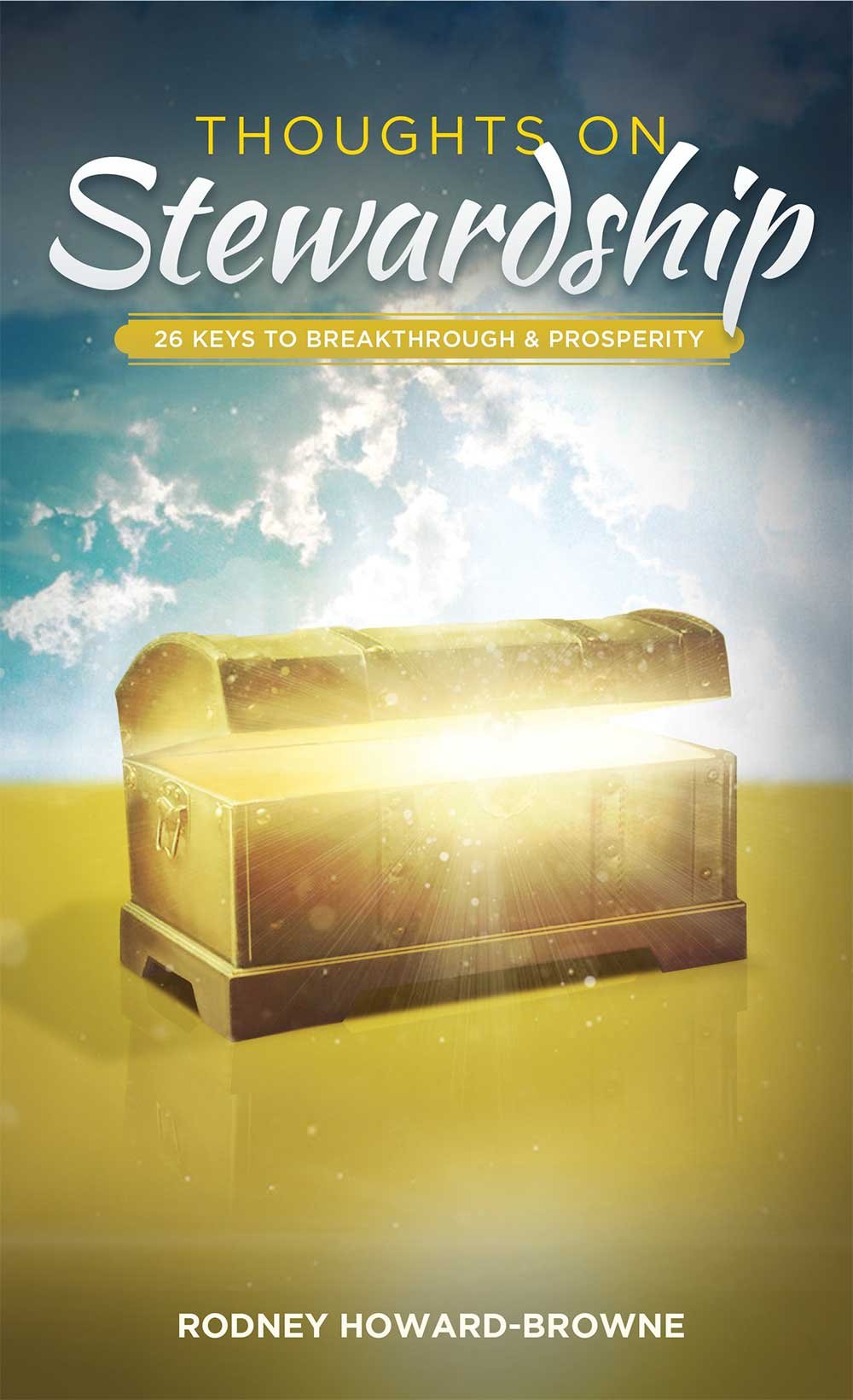 Cover of Thoughts on Stewardship: 26 Keys to Breakthrough & Prosperity