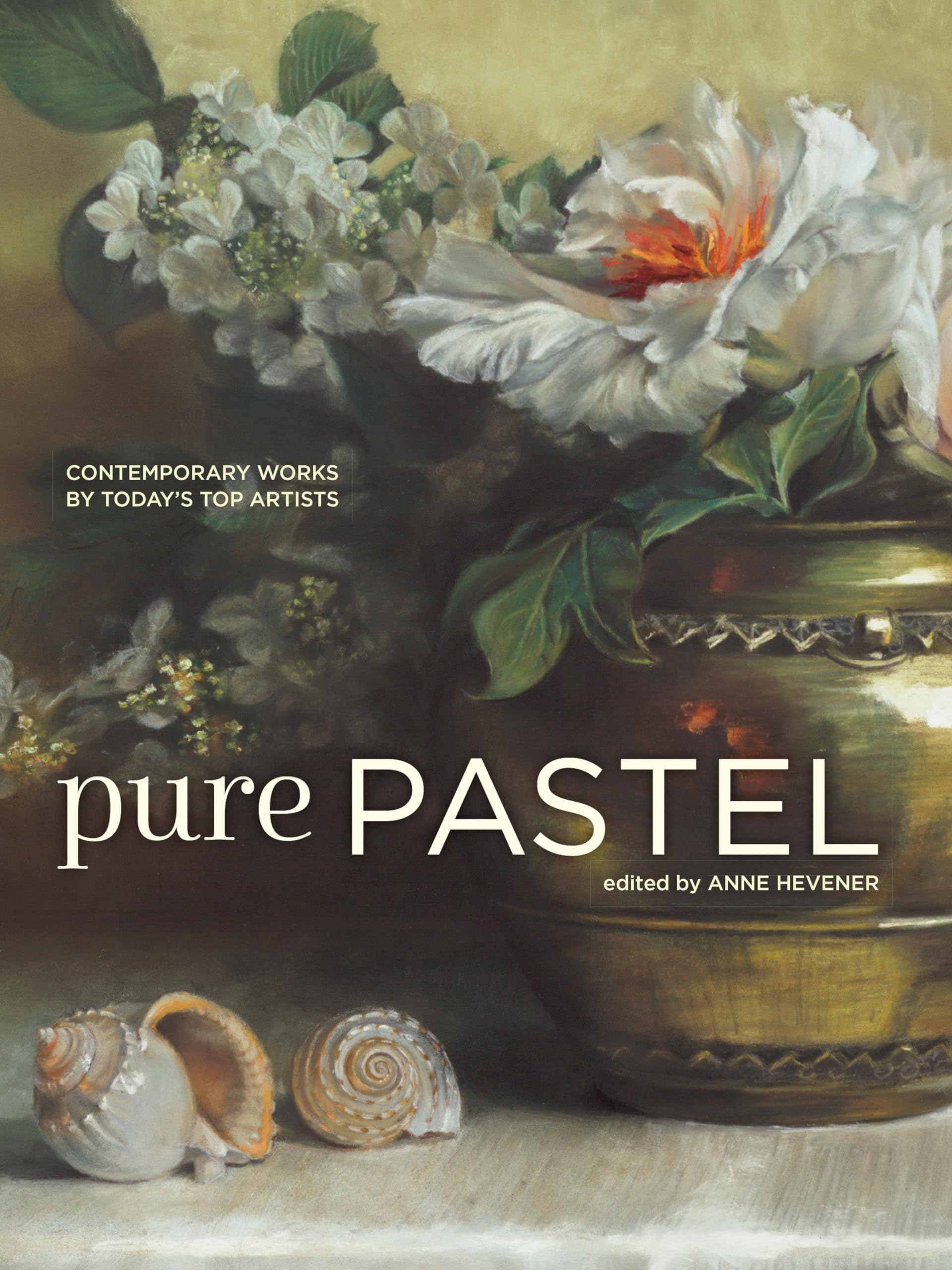 Cover of Pure Pastel: Contemporary Works by Today's Top Artists