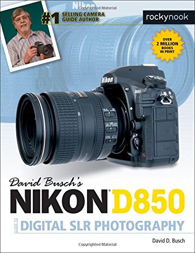 Cover of David Busch's Nikon D850 Guide to Digital SLR Photography