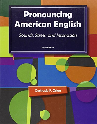 Cover of Pronouncing American English: Sounds, Stress, and Intonation