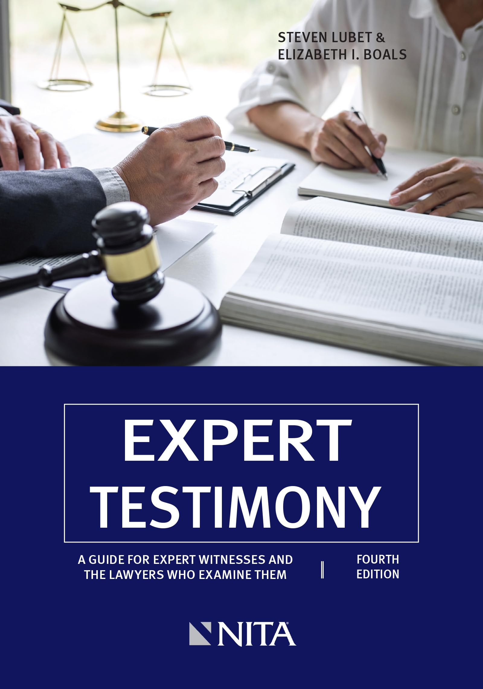 Cover of Expert Testimony: A Guide for Expert Witnesses and the Lawyers Who Examine Them (Fourth Edition, New)