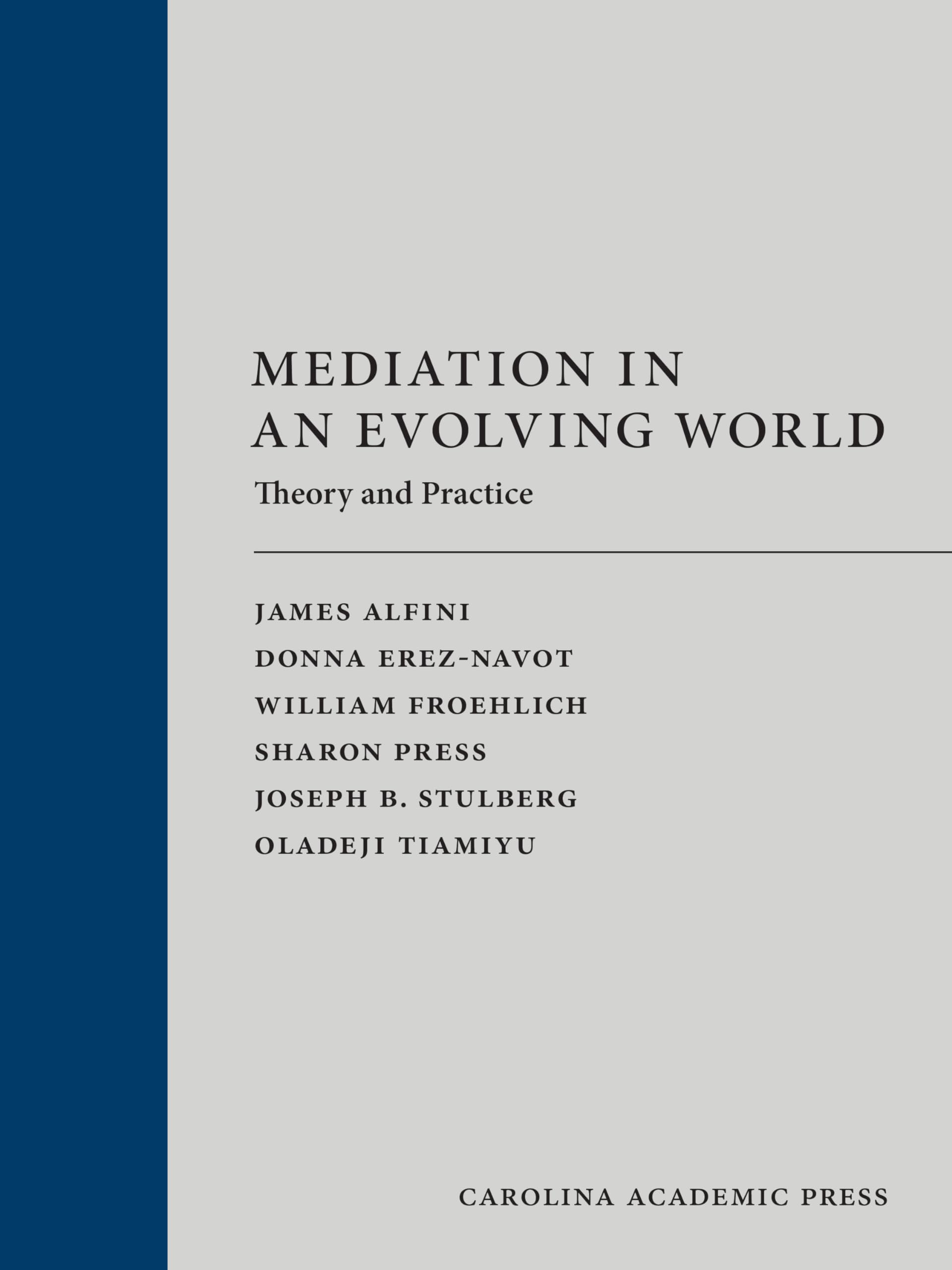 Cover of Mediation in an Evolving World: Theory and Practice