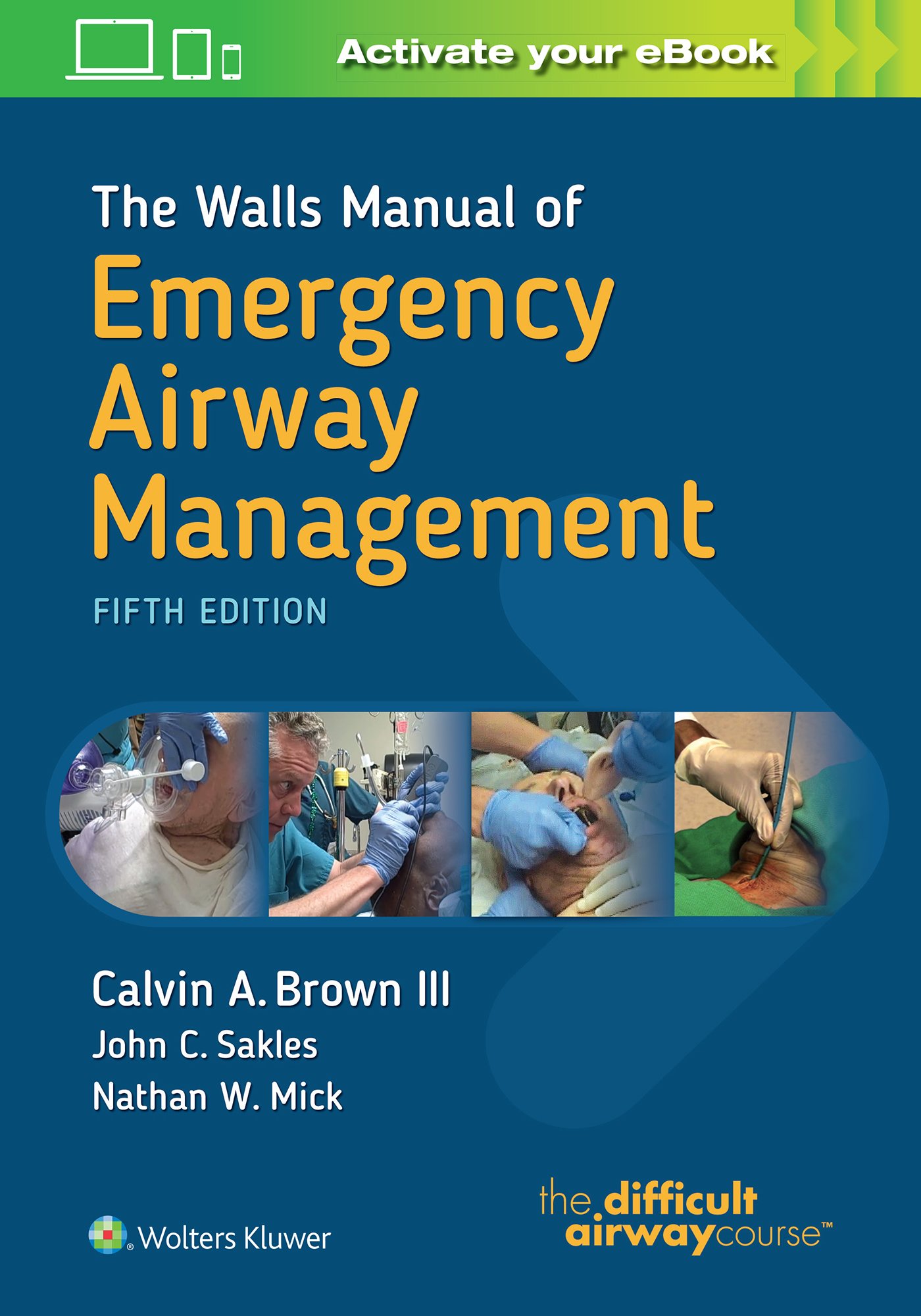 Cover of The Walls Manual of Emergency Airway Management