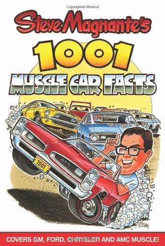 Cover of Steve Magnante's 1001 Muscle Car Facts