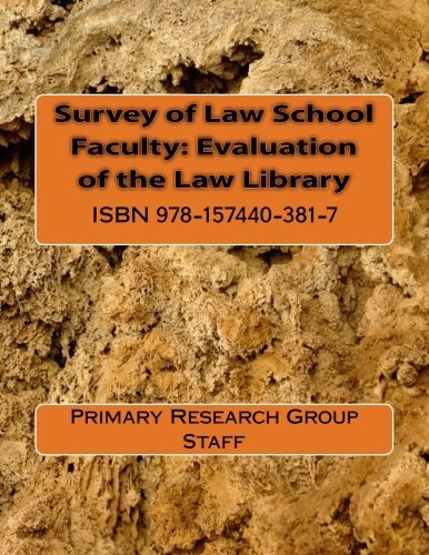 Cover of Survey of Law School Faculty: Evaluation of the Law Library