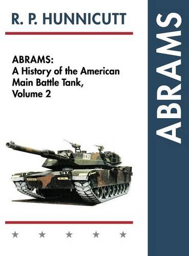 Cover of Abrams: A History of the American Main Battle Tank, Vol. 2 (Reprint)