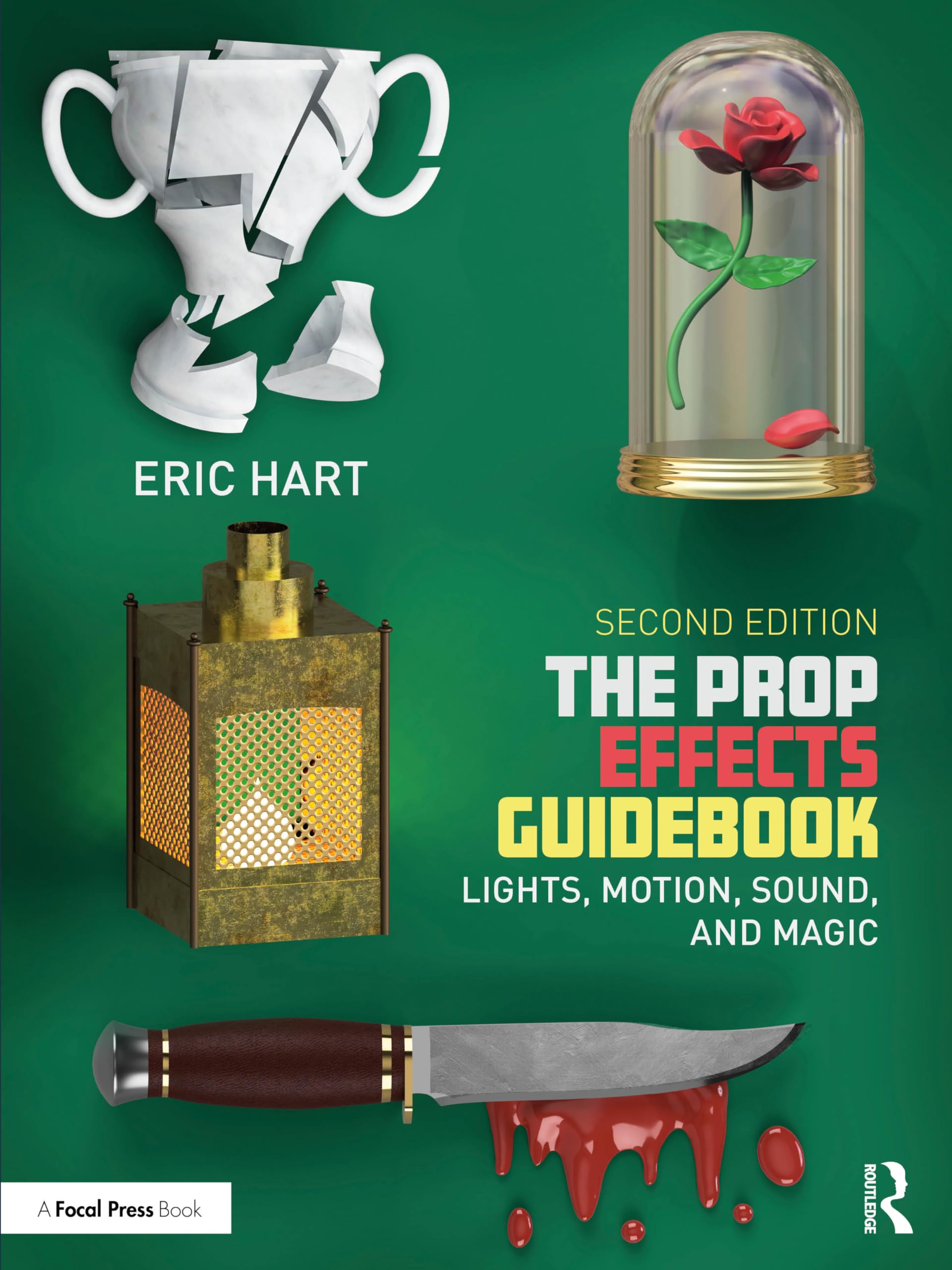Cover of The Prop Effects Guidebook: Lights, Motion, Sound, and Magic