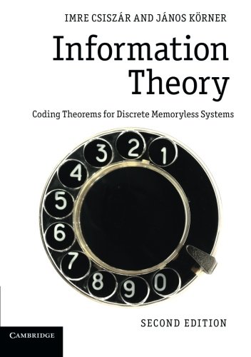 Cover of Information Theory: Coding Theorems for Discrete Memoryless Systems