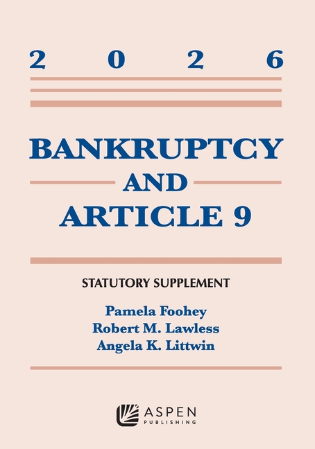Cover of Bankruptcy and Article 9: 2026 Statutory Supplement