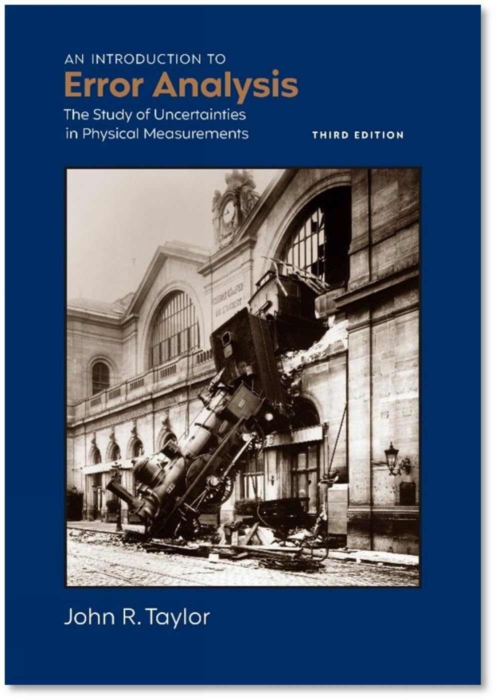 Cover of An Introduction to Error Analysis, Third Edition: The Study of Uncertainties in Physical Measurements