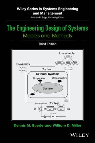 Cover of The Engineering Design of Systems: Models and Methods (Wiley Series in Systems Engineering and Management)