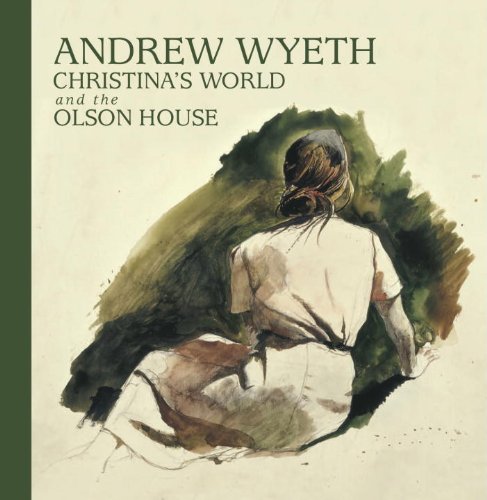 Cover of Andrew Wyeth, Christina's World, and the Olson House