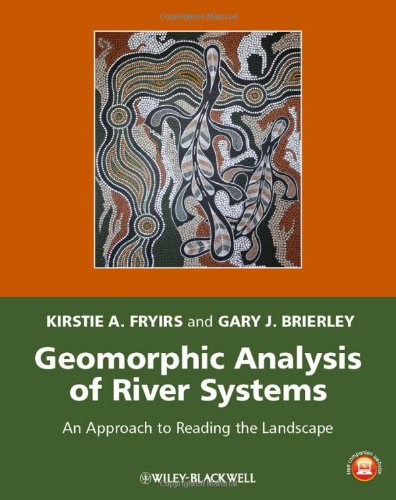 Cover of Geomorphic Analysis of River Systems: An Approach to Reading the Landscape