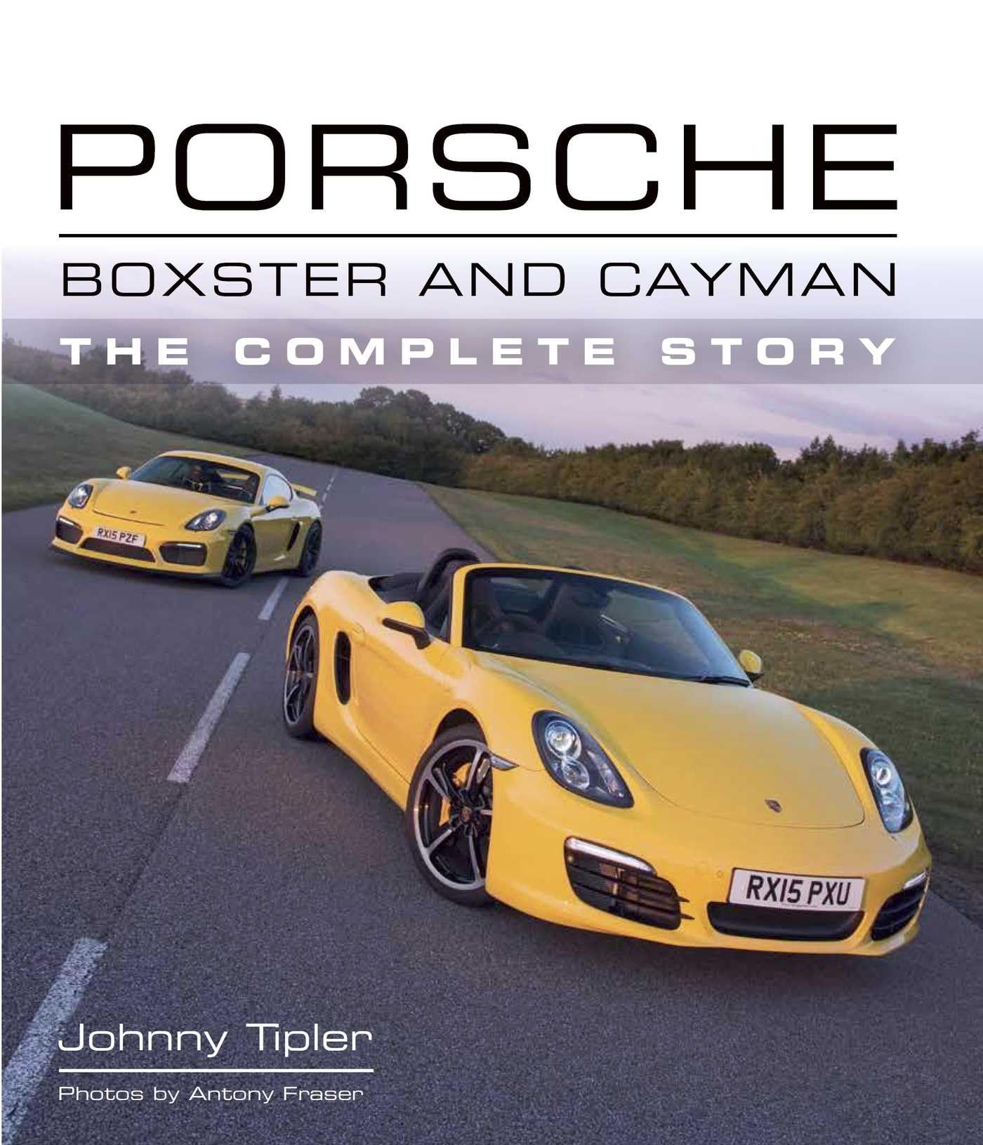 Cover of Porsche Boxster and Cayman: The Complete Story