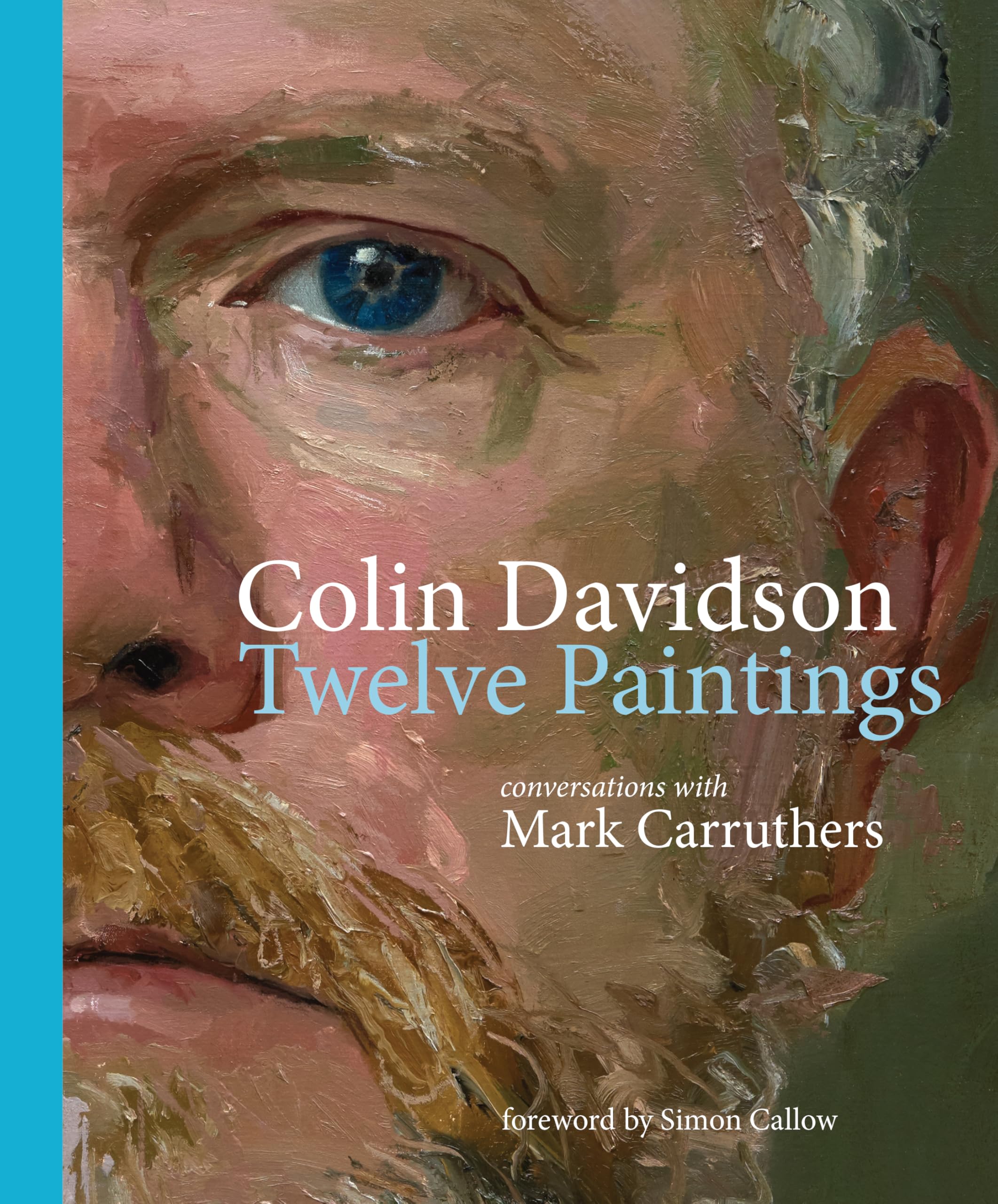 Cover of Colin Davidson: Twelve Paintings: Conversations with Mark Carruthers