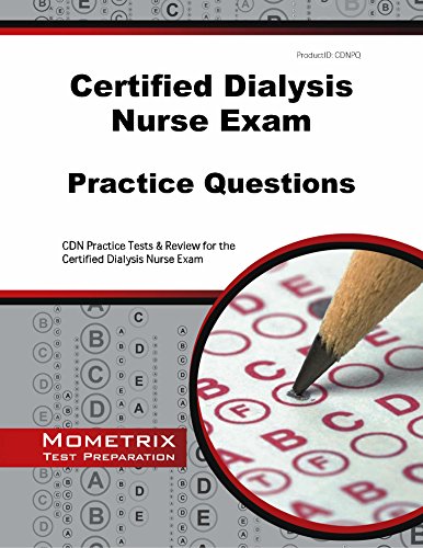 Cover of Certified Dialysis Nurse Exam Practice Questions: Cdn Practice Tests & Review for the Certified Dialysis Nurse Exam