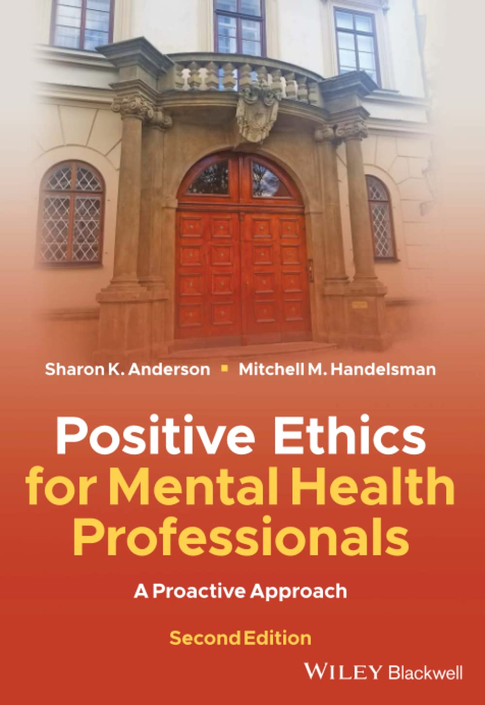 Cover of Positive Ethics for Mental Health Professionals: A Proactive Approach