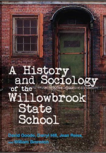 Cover of A History and Sociology of the Willowbrook State School
