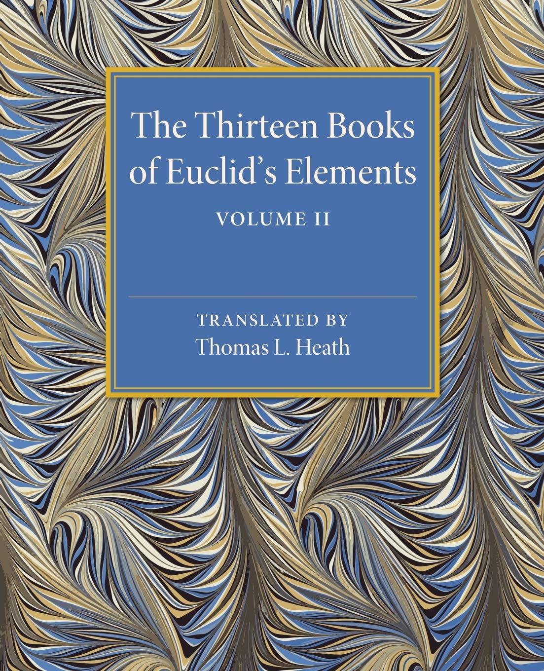 Cover of The Thirteen Books of Euclid's Elements: Volume 2, Books III-IX