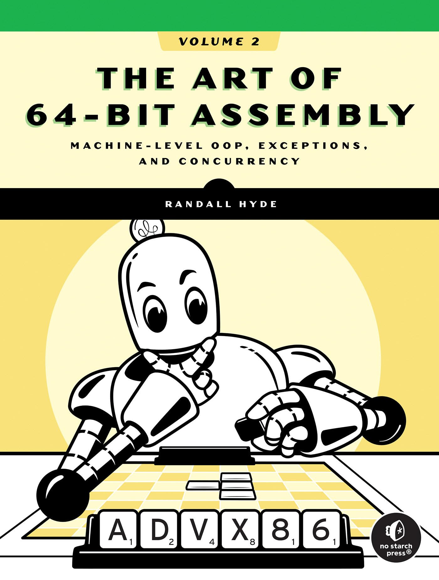 Cover of The Art of 64-Bit Assembly, Volume 2: Machine-Level OOP, Exceptions, and Concurrency